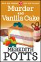 [Daley Buzz Mysteries 20] • Murder and Vanilla Cake (Daley Buzz Treasure Cove Cozy Mystery Book 20)